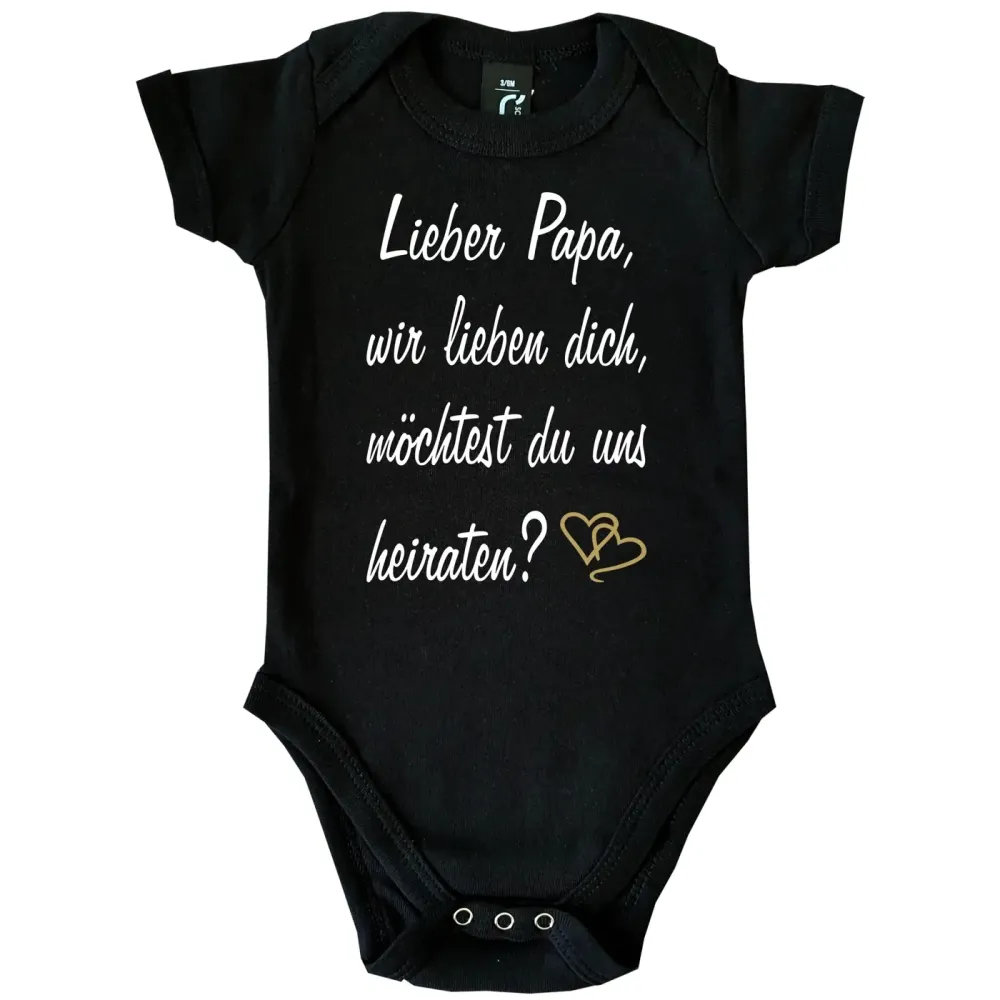 Babybody „Wir lieben dich – willst du uns heiraten?“