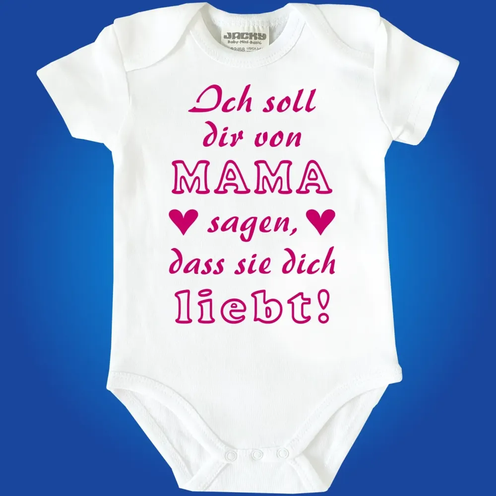 Babybody mit Mama liebt dich Spruch