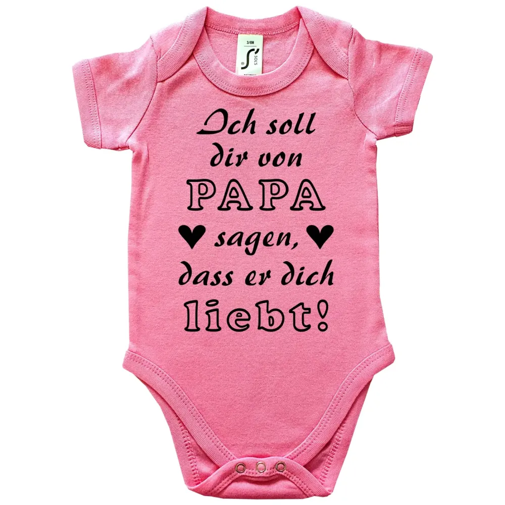 Baby‑Body mit Spruch „Ich soll dir von Papa sagen, dass er dich liebt“