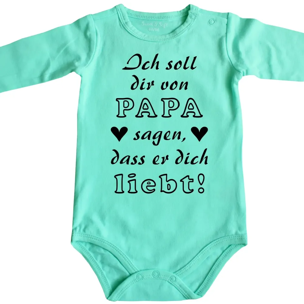 Preview: Babybody „Ich soll dir von Papa sagen, dass er dich liebt“