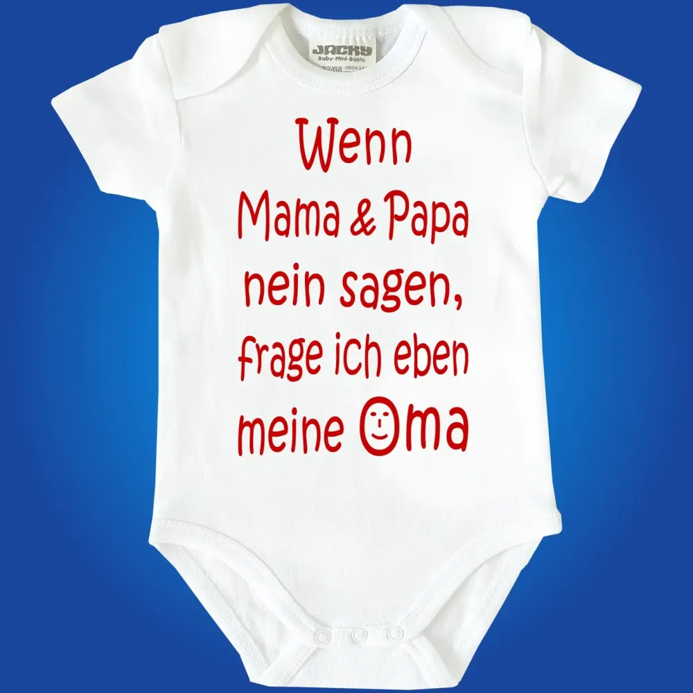 Babybody „Wenn Mama & Papa nein sagen, frage ich Uropa“