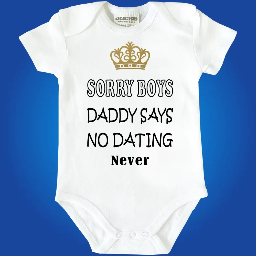 Baby‑Body „Sorry Boys – Daddy Says No Dating – Never“