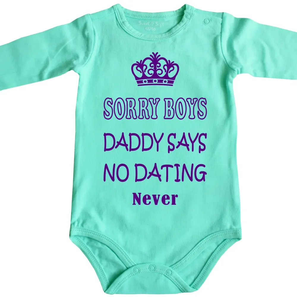 Baby Bodysuit Sorry Boys no Dating