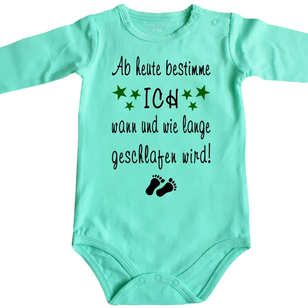 Baby‑Body mit Spruch „Ab heute bestimme ich, wann und wie lange geschlafen wird“