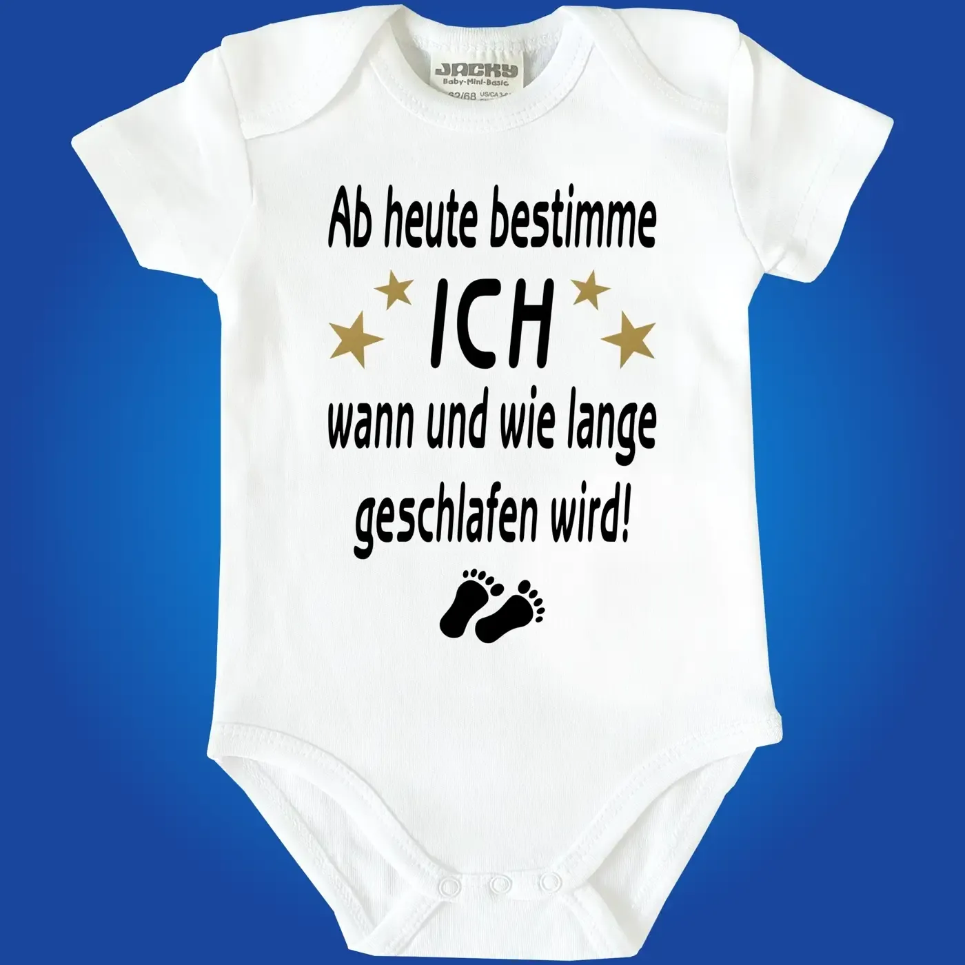 Baby‑Body mit Spruch „Ab heute bestimme ICH wann und wie lange geschlafen wird“