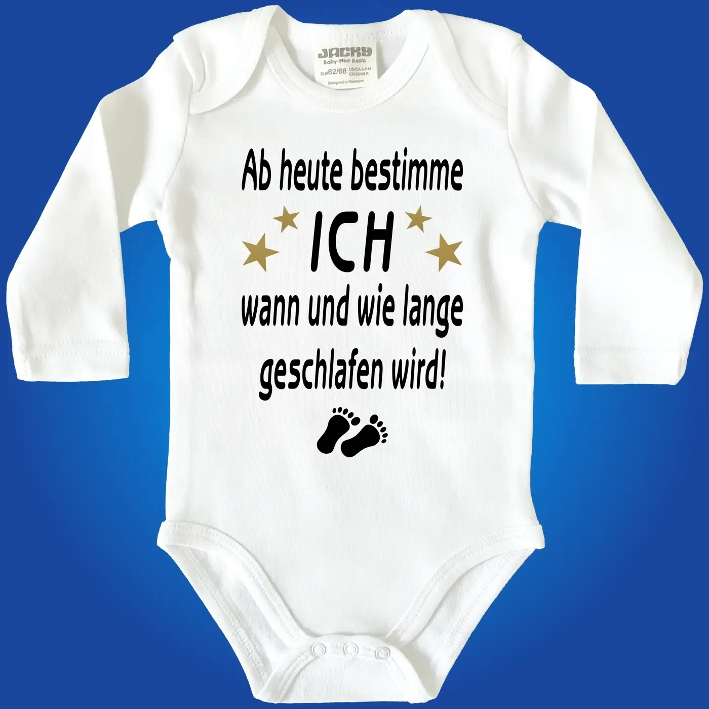 Baby‑Body mit Spruch „Ab heute bestimme ICH wann und wie lange geschlafen wird“
