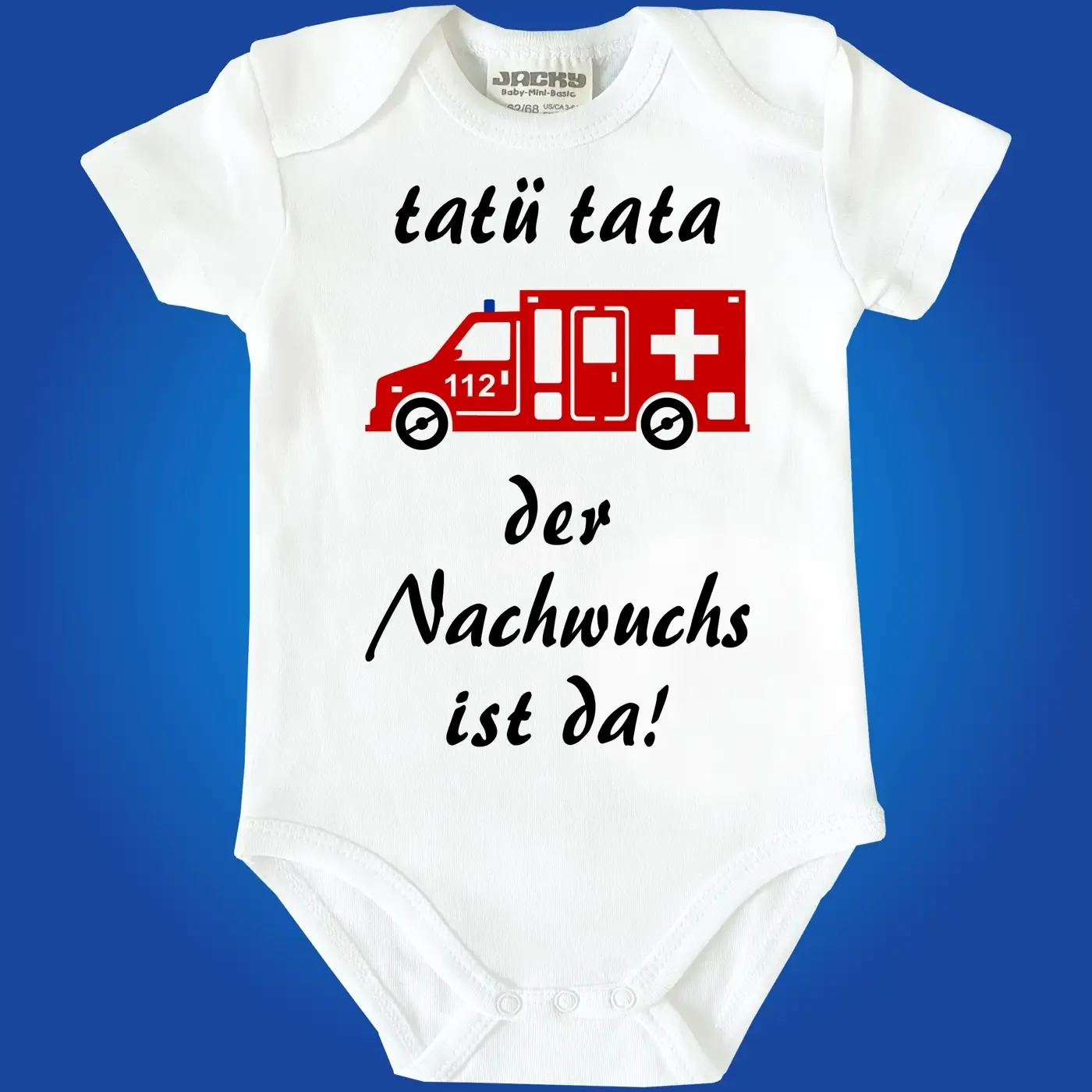 Baby‑Body mit Rettungswagen und Spruch „Tatü Tata – der Nachwuchs ist da“