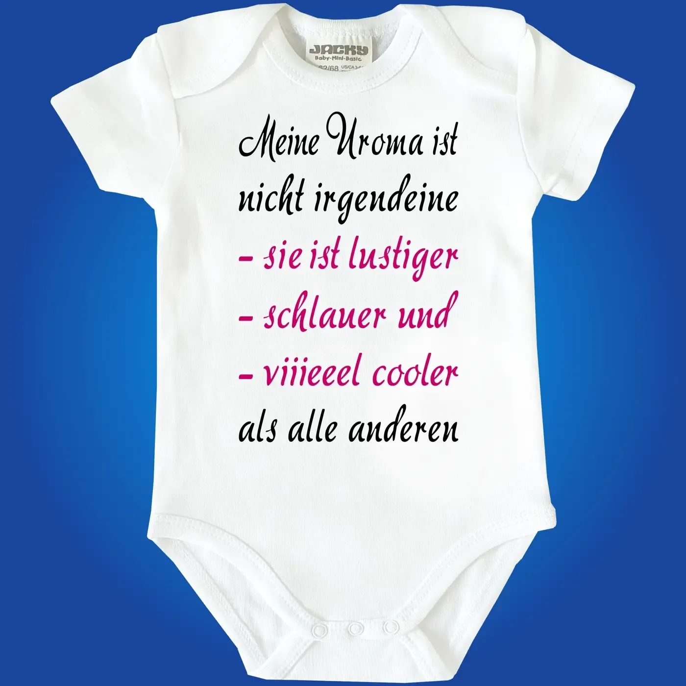 Babybody „Meine Oma ist lustiger, schlauer und cooler“