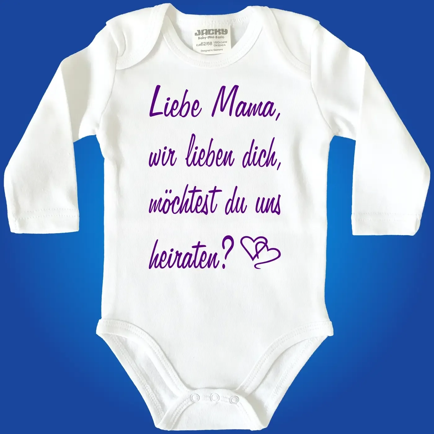 Babybody „Wir lieben dich – willst du uns heiraten?“