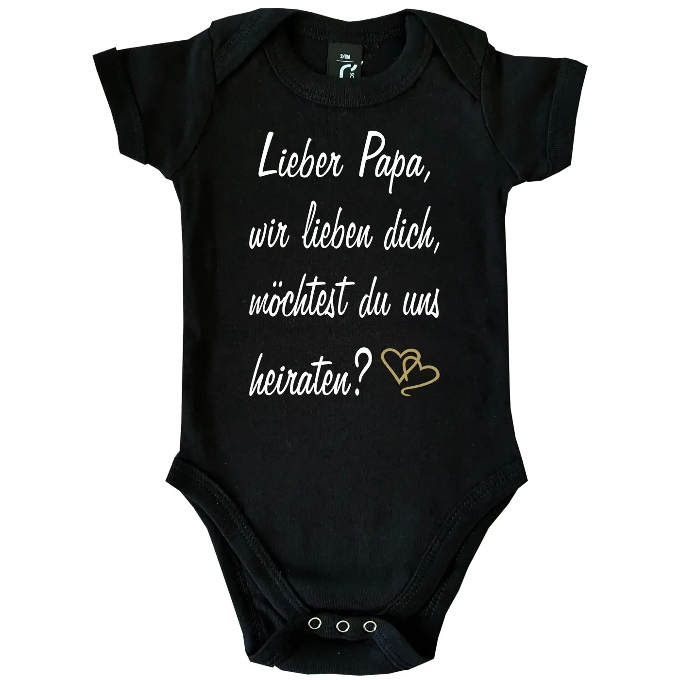Babybody „Wir lieben dich – willst du uns heiraten?“