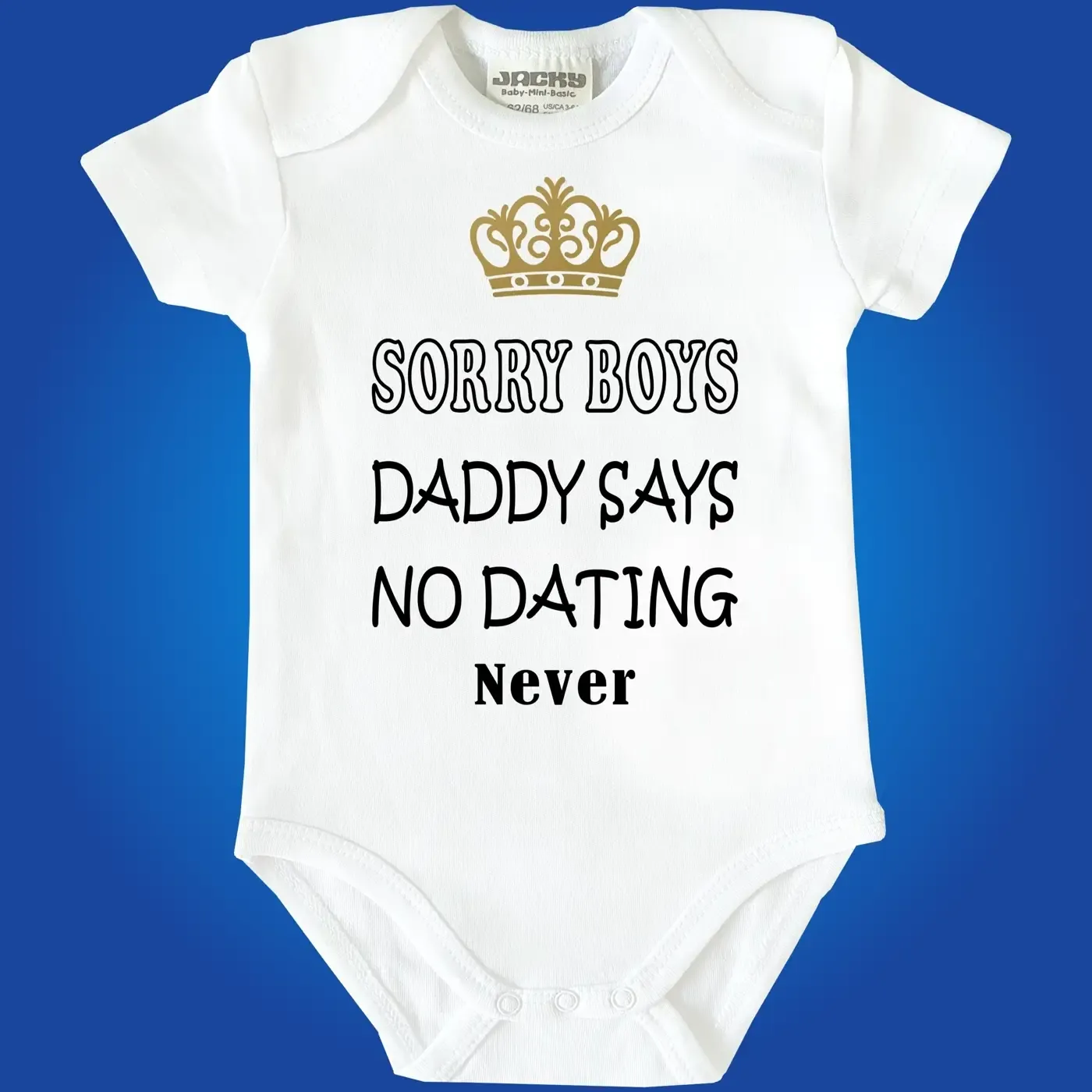 Baby‑Body „Sorry Boys – Daddy Says No Dating – Never“