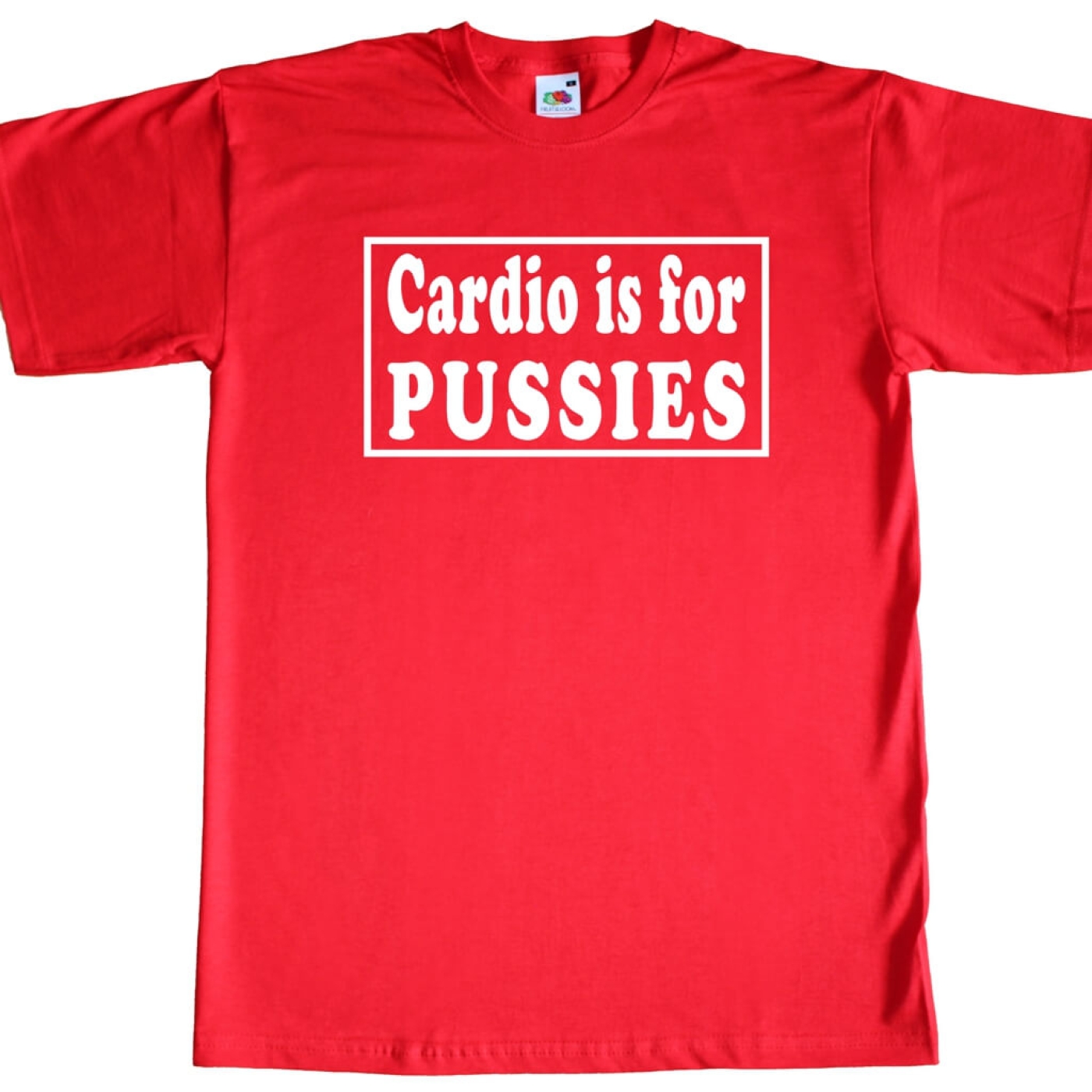 Fun Herren T-Shirt - Cardio is for Pussies