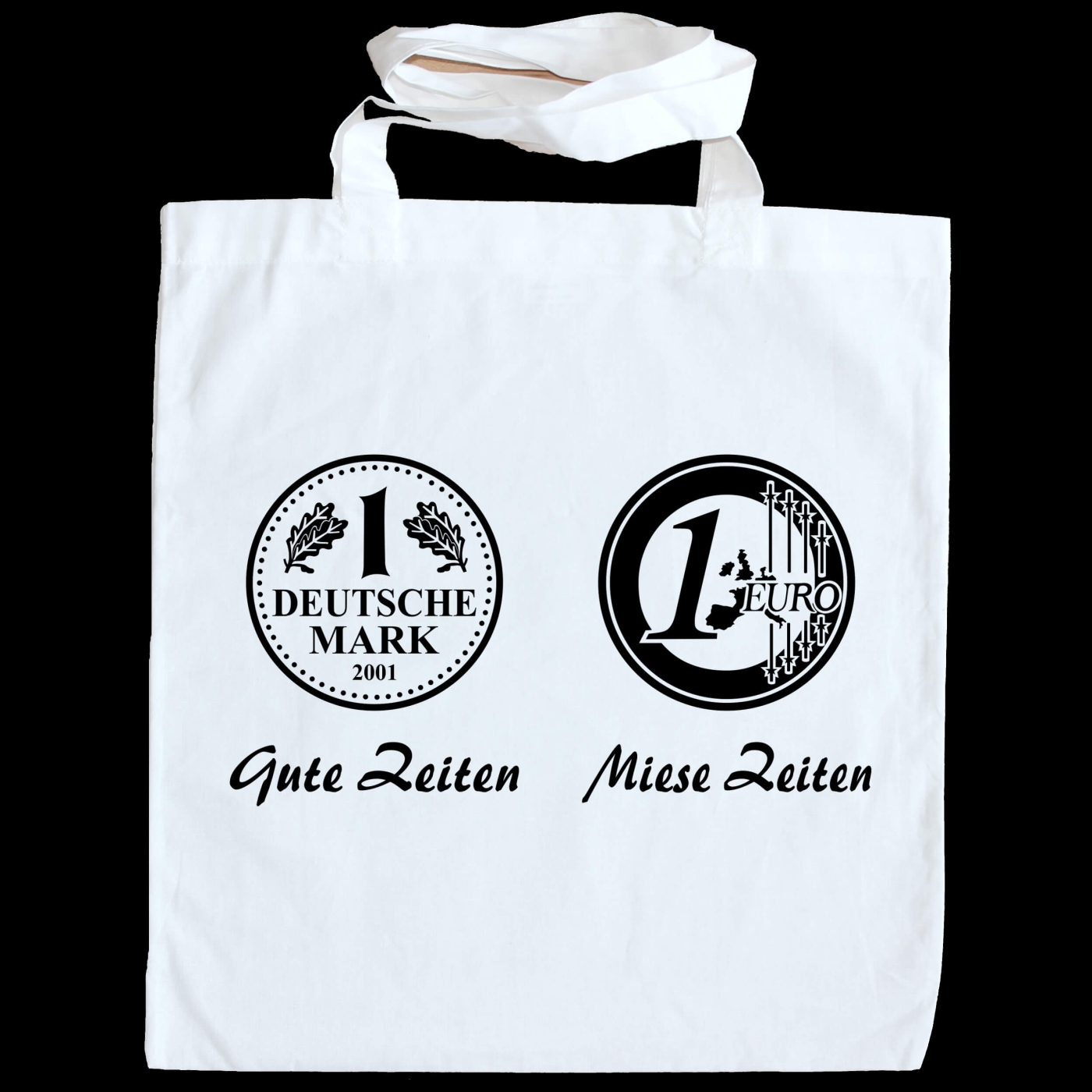 Tragetasche - Stofftasche - Gute Zeiten Miese Zeiten