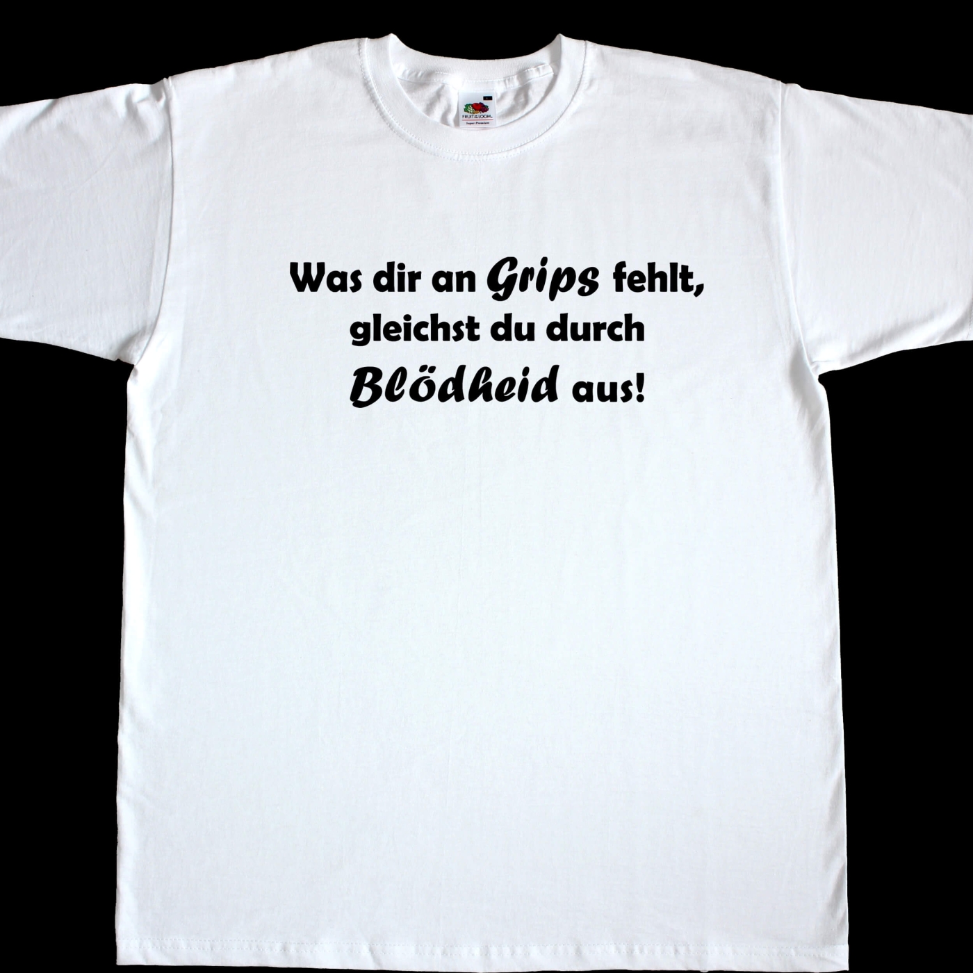 Fun Herren T-Shirt - Ohne Grips mit Blödheid