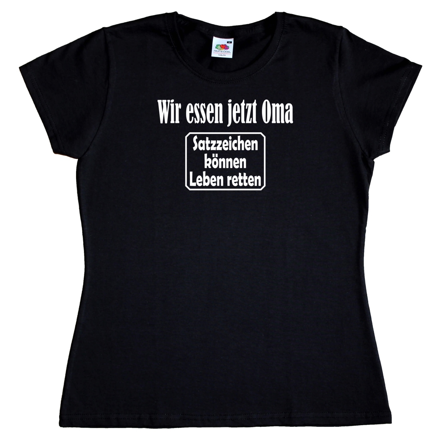 Fun T-Shirt Wir essen Oma