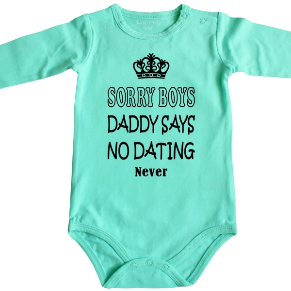 Bio Baby-Body - Sorry Boys / Girls Daddy Says No Dating Never